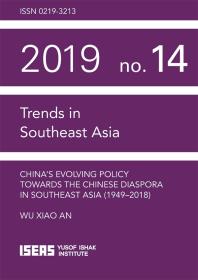 China's Evolving Policy Towards the Chinese Diaspora in Southeast Asia (1949-2018)