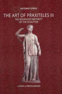 The Art of Praxiteles III : The Advanced Maturity of the Sculptor