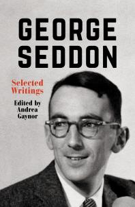 George Seddon : Selected Writings