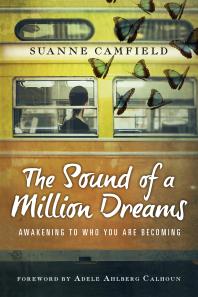 The Sound of a Million Dreams : Awakening to Who You Are Becoming
