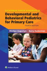 Zuckerman Parker Handbook of Developmental and Behavioral Pediatrics for Primary Care