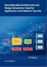 Reconfigurable Architectures and Design Automation Tools for Application-Level Network Security