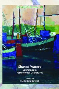 Shared Waters : Soundings in Postcolonial Literatures