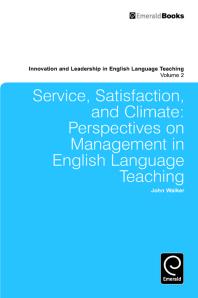 Service, Satisfaction and Climate: Perspectives on Management in English Language Teaching