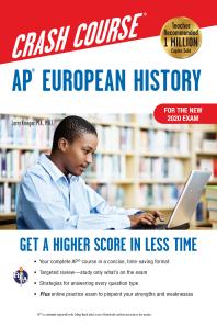 AP® European History Crash Course, For the New 2020 Exam, Book + Online : Get a Higher Score in Less Time