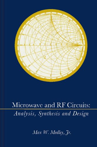 Microwave and RF circuits : analysis, synthesis, and design