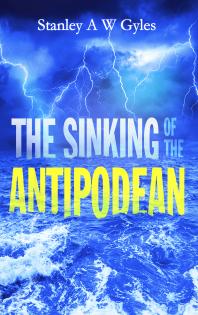 The Sinking of the Antipodean