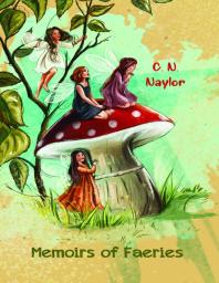 Memoirs of Faeries