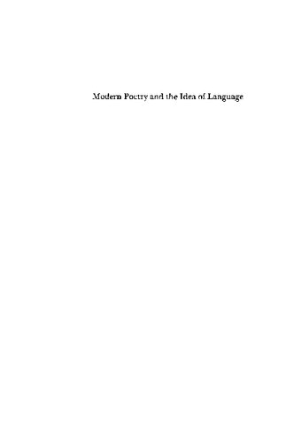Modern poetry and the idea of language: A critical and historical study