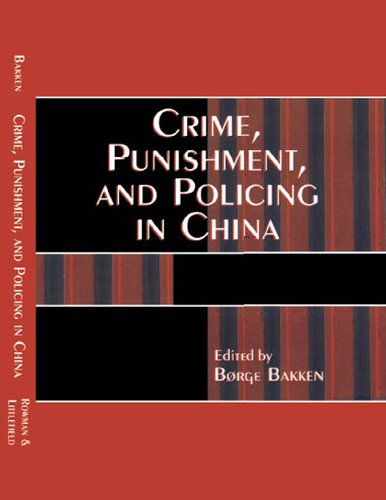 Crime, Punishment, and Policing in China (Asia/Pacific/Perspectives)