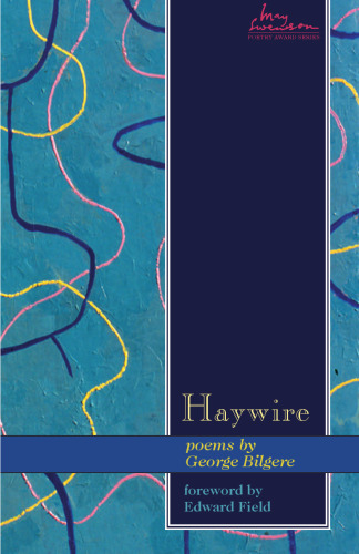 Haywire: Poems