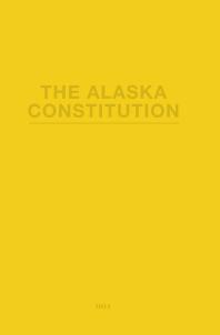 The Alaska Constitution