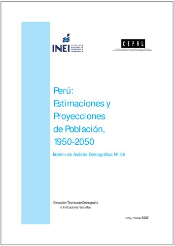 Perú: Estimaciones y proyecciones de la población, 1950-2050