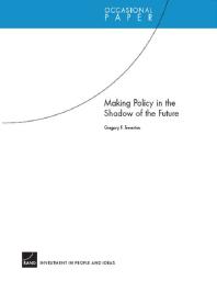 Making Policy in the Shadow of the Future