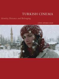 Turkish Cinema : Identity, Distance and Belonging