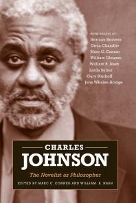 Charles Johnson : The Novelist as Philosopher