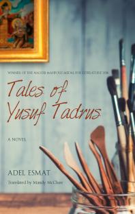 Tales of Yusuf Tadros : A Novel