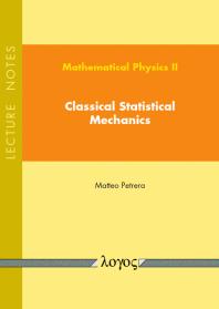 Mathematical Physics II: Classical Statistical Mechanics : Lecture Notes