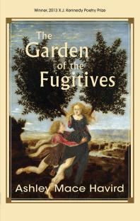 Garden of the Fugitives : Poems