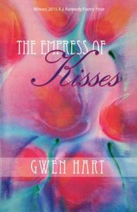 The Empress of Kisses : Poems