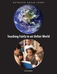 Teaching Fairly in an Unfair World
