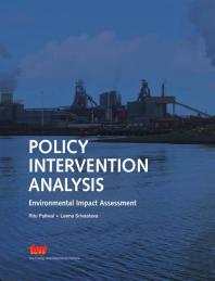 Policy Intervention Analysis : Environmental Impact Assessment