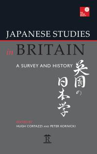 Japanese Studies in Britain : A Survey and History