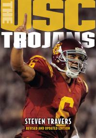 The USC Trojans : College Football's All-Time Greatest Dynasty
