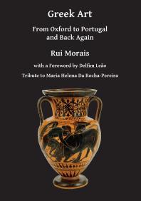 Greek Art: from Oxford to Portugal and Back Again
