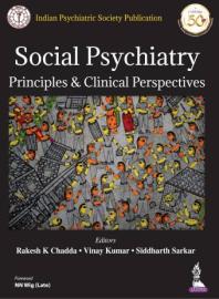 Social Psychiatry: Principles and Clinical Perspectives
