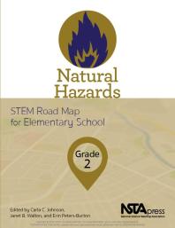 Natural Hazards, Grade 2 : STEM Road Map for Elementary School