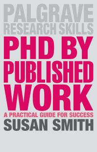 PhD by Published Work : A Practical Guide for Success