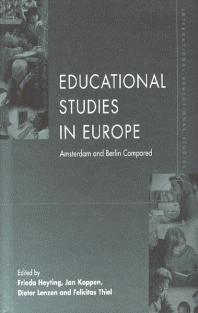Educational Studies in Europe : Amsterdam and Berlin Compared