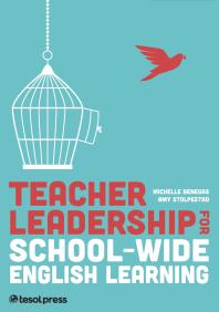 Teacher Leadership for School-Wide English Learning