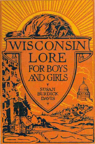 Wisconsin Lore For Boys And Girls