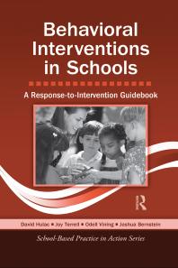 Behavioral Interventions in Schools : A Response-To-Intervention Guidebook