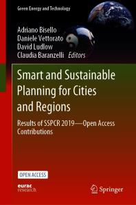 Smart and Sustainable Planning for Cities and Regions : Results of SSPCR 2019--Open Access Contributions