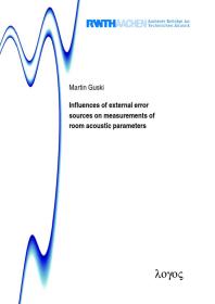 Influences of External Error Sources on Measurements of Room Acoustic Parameters