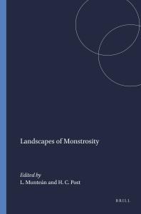 Landscapes of Monstrosity