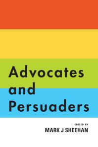 Advocates and Persuaders