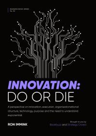 Innovation: Do or Die