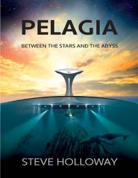 Pelagia : Between the Stars and the Abyss