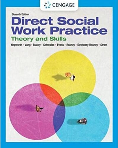 Direct Social Work Practice: Theory and Skills