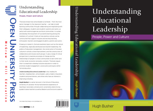 Understanding Educational Leadership: People, Power and Culture