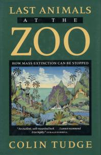 Last Animals at the Zoo : How Mass Extinction Can Be Stopped