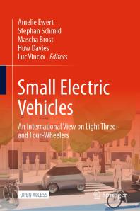 Small Electric Vehicles : An International View on Light Three- and Four-Wheelers