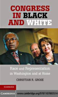 Congress in Black and White : Race and Representation in Washington and at Home