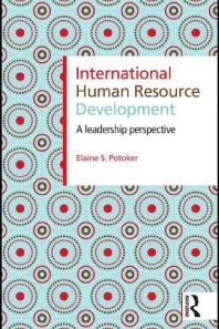 International Human Resource Development : A Leadership Perspective