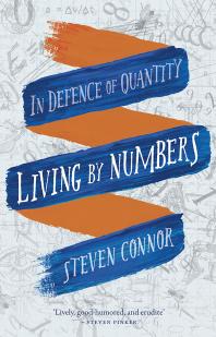 Living by Numbers : In Defence of Quantity