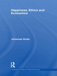 Happiness, Ethics and Economics